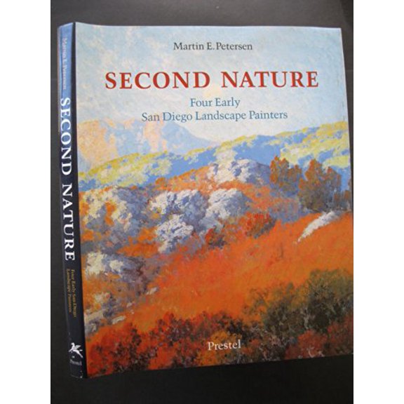 Pre-Owned Second Nature: Four Early San Diego Landscape Painters (Hardcover) 3791311352 9783791311357
