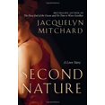 thumbnail image 1 of Pre-Owned Second Nature: A Love Story (Hardcover) 1400067758 9781400067756, 1 of 1