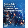 thumbnail image 1 of Second-Order Consensus of Continuous-Time Multi-Agent Systems, (Paperback), 1 of 1