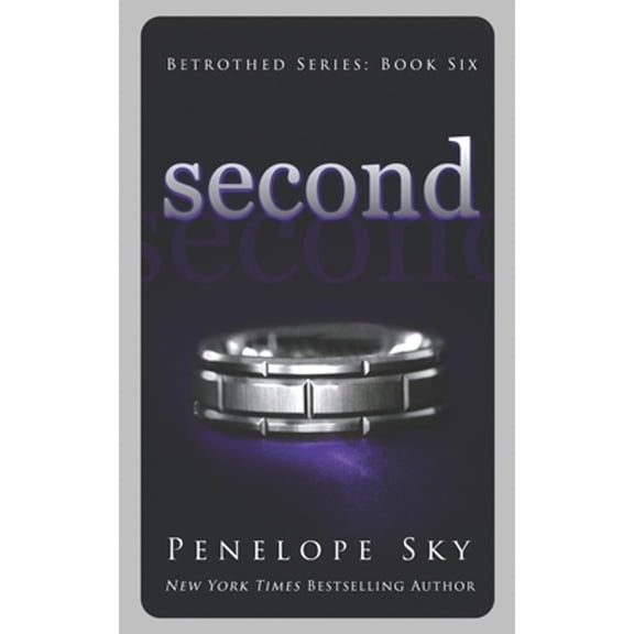 Pre-Owned Second (Paperback 9798629714446) by Penelope Sky