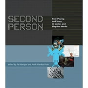 Second Person Role-Playing and Story in Games and Playable Media, Paperback