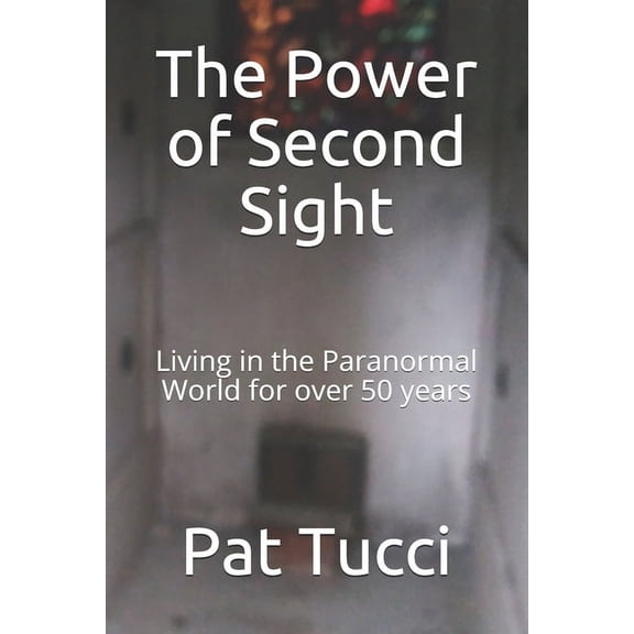 Second Sight The Power of Second Sight, Book 100, (Paperback)