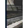 thumbnail image 1 of Second Sonata in G: For the Piano (Hardcover), 1 of 1