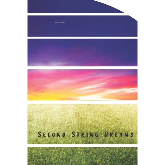 Second String Dreams, (Paperback)