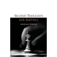 thumbnail image 1 of Second Thoughts for Skeptics (Paperback) by Douglas D Webster, 1 of 1
