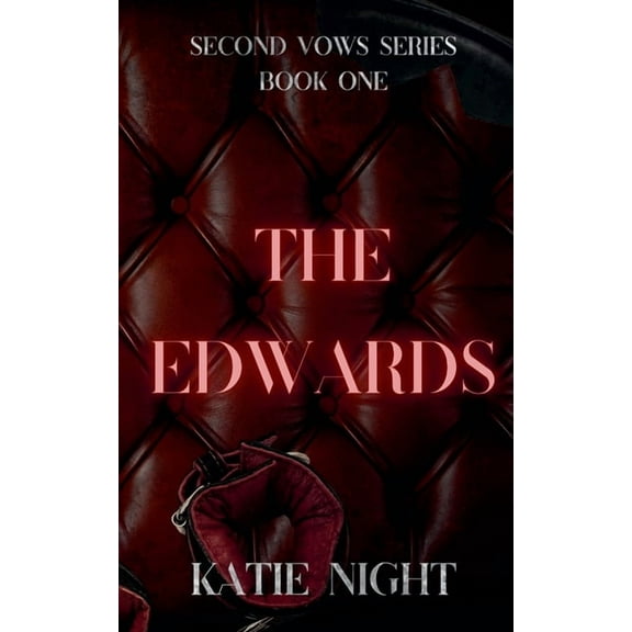 Second Vow The Edwards, Book 1, (Paperback)