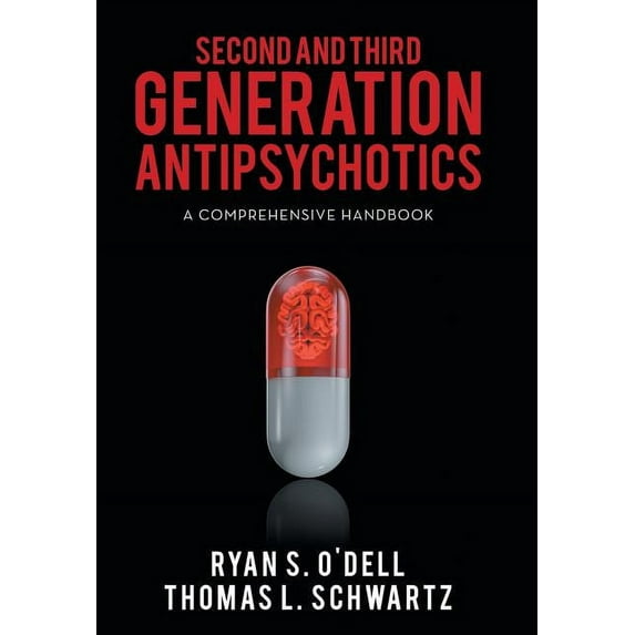 Second and Third Generation Antipsychotics: A Comprehensive Handbook (Hardcover)