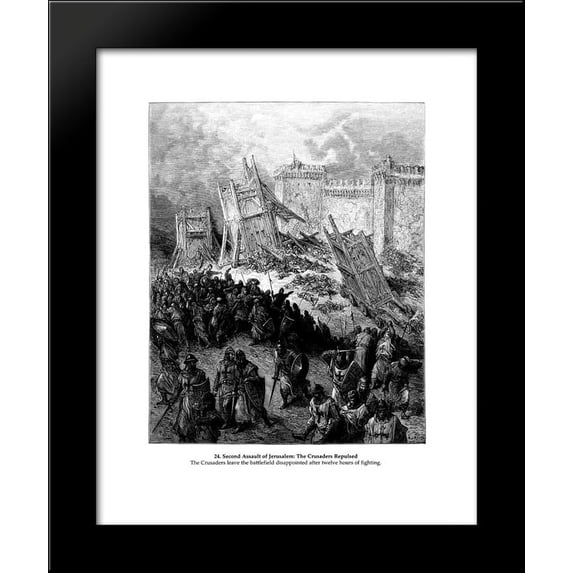 Second assault of Jerusalem by the Crusaders repulsed 20x24 Framed Art Print by Gustave Dore