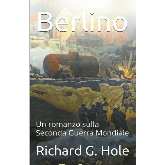 Seconda Guerra Mondiale Berlino, Book 10, (Paperback)