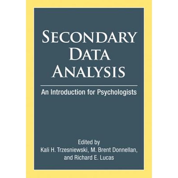 Pre-Owned Secondary Data Analysis: An Introduction for Psychologists (Hardcover) 1433808765 9781433808760