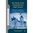 thumbnail image 1 of Secondary Education in a Changing World The Death of the Comprehensive High School?: Historical, Contemporary, and Comparative Perspectives, (Paperback), 1 of 1