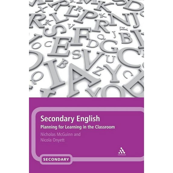 Secondary English: Planning for Learning in the Classroom, (Hardcover)