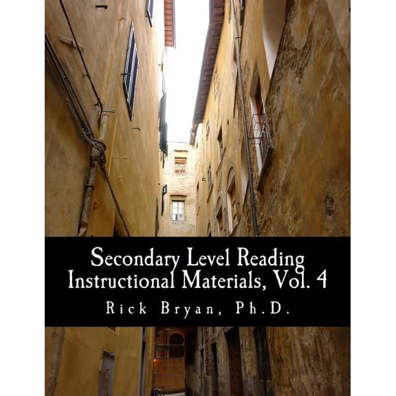 Secondary Level Reading Instructional Ma Secondary Level Reading Instructional Materials, Vol. 4, Book 4, (Paperback)
