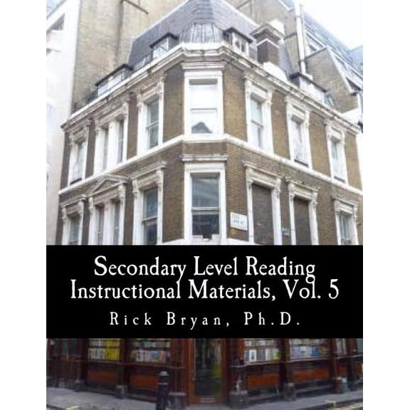 Secondary Level Reading Instructional Ma Secondary Level Reading Instructional Materials, Vol. 5, Book 5, (Paperback)