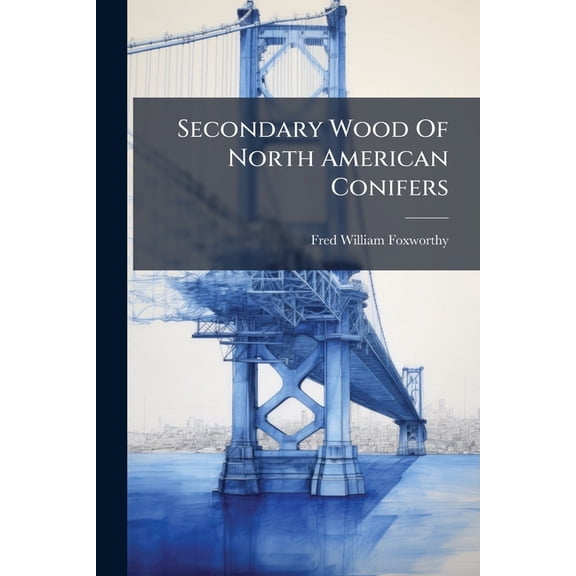 Secondary Wood Of North American Conifers (Paperback)