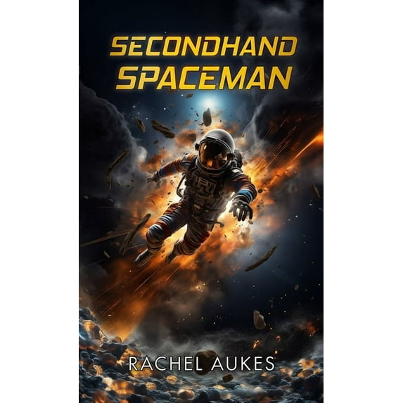 Secondhand Spaceman Secondhand Spaceman, Book 1, (Paperback)