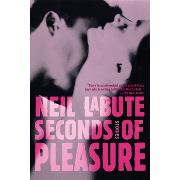 Pre-Owned Seconds of Pleasure: Stories (Paperback) 0802142125 9780802142122