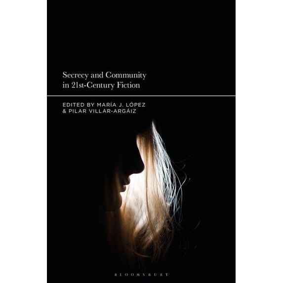 Secrecy and Community in 21st-Century Fiction, (Paperback)