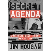 Secret Agenda Watergate, Deep Throat, and the CIA, Paperback