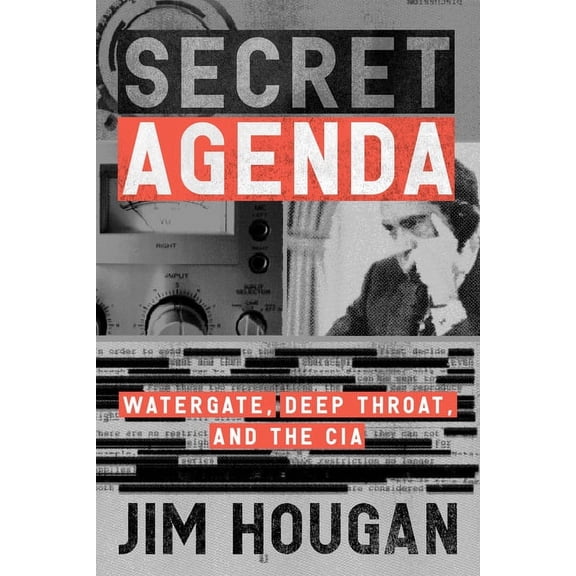 Secret Agenda: Watergate, Deep Throat, and the CIA, (Paperback)