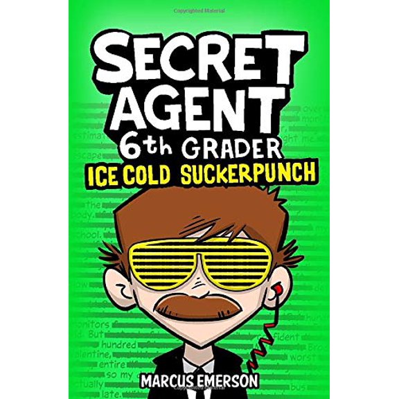 Pre-Owned Secret Agent 6th Grader 2: Ice Cold Suckerpunch by Noah Child (Paperback)