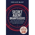 thumbnail image 1 of Secret Agent Brainteasers : More Than 100 Codebreaking Puzzles Inspired by Britain's Espionage Masterminds (Paperback), 1 of 1