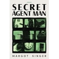 thumbnail image 1 of Secret Agent Man: Essays, (Paperback), 1 of 1
