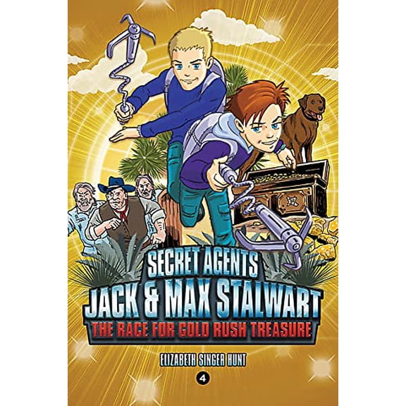 Pre-Owned Secret Agents Jack and Max Stalwart: Book 4: The Race for Gold Rush Treasure: California, USA (Paperback) 1602865795 9781602865792