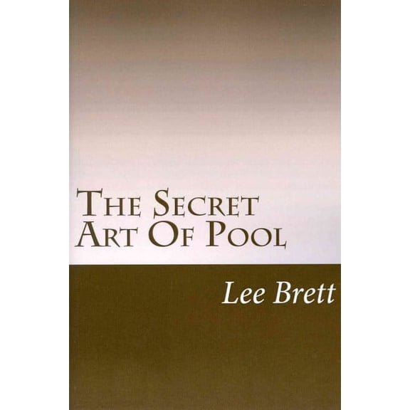The Secret Art Of Pool (Paperback)