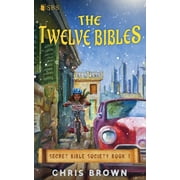 Secret Bible Society The Twelve Bibles, Book 1, Paperback
