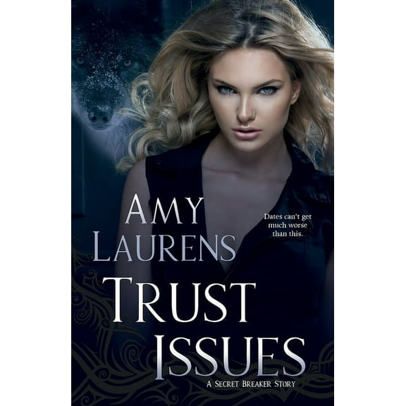 Secret Breaker Trust Issues, (Paperback)