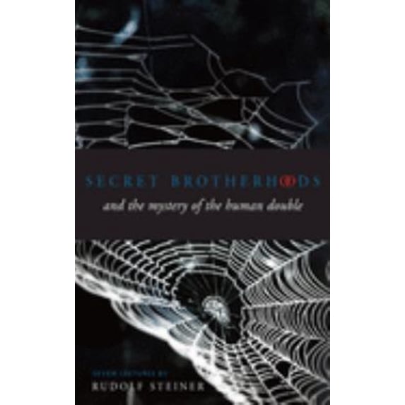 Pre-Owned Secret Brotherhoods and the Mystery of the Human Double: (Cw 178) (Paperback) 1855841622 9781855841628