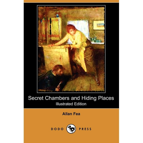 Secret Chambers and Hiding Places (Illustrated Edition) (Dodo Press) (Paperback)