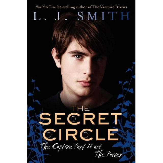 Secret Circle: The Secret Circle: The Captive Part II and the Power (Paperback)