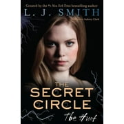 Secret Circle: The Secret Circle: The Hunt (Paperback)
