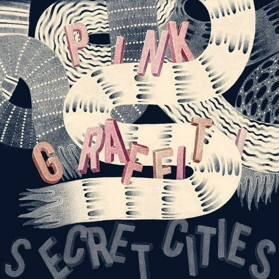 Secret Cities - Pink Graffiti - Music & Performance - Vinyl