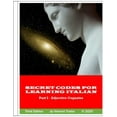 thumbnail image 1 of Secret Codes for Learning Italian, Part I - Adjective Cognates, (Paperback), 1 of 1