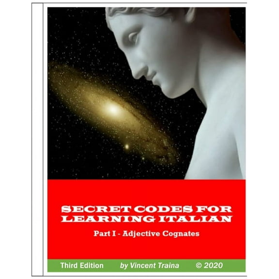 Secret Codes for Learning Italian, Part I - Adjective Cognates, (Paperback)