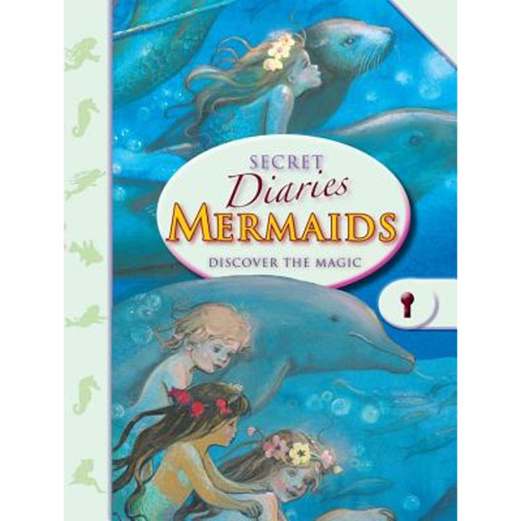 Pre-Owned Secret Diaries: Mermaids: Discover the Magic (Hardcover) 1907967591 9781907967597