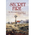 thumbnail image 1 of Secret Fire : 1913-14, the South African Journal of Pauline Smith (Paperback), 1 of 1