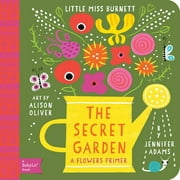 Secret Garden A Flowers Primer (Board Book)