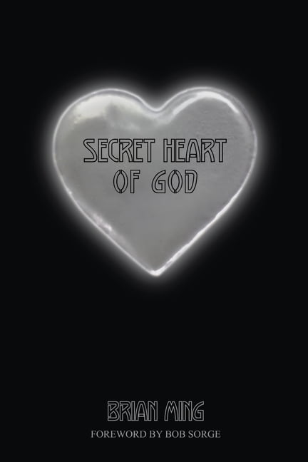 Secret Heart of God, (Paperback)