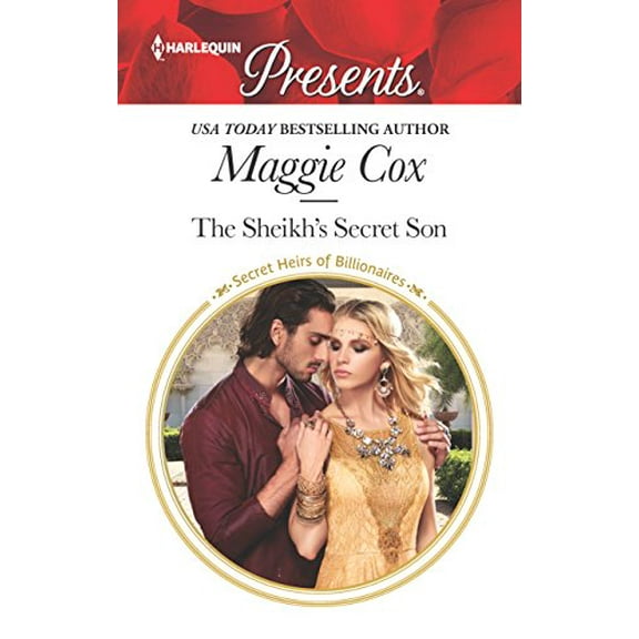 Secret Heirs of Billionaires: The Sheikh's Secret Son : A Passionate Story of Scandalous Romance (Paperback)