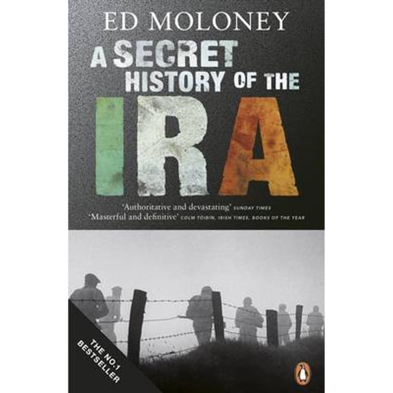 Pre-Owned Secret History of the IRA: Gerry Adams and the Thirty Year War (Paperback) 0141028769 9780141028767