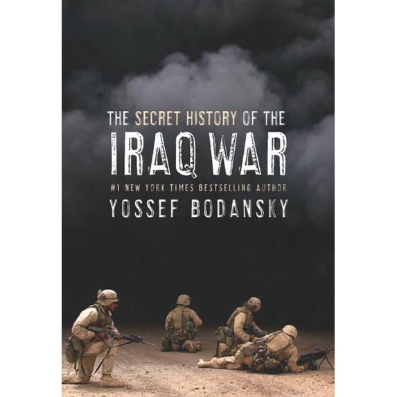 Secret History of the Iraq War, (Paperback)