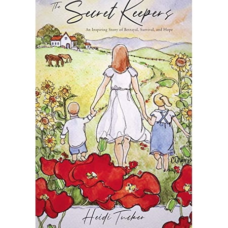 Pre-Owned Secret Keepers: An Inspiring Story of Betrayal Survival and Hope (Paperback) 0996614621 9780996614627