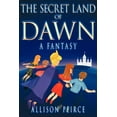 thumbnail image 1 of Secret Land of Dawn : A Fantasy, 1 of 1