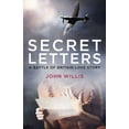 thumbnail image 1 of Secret Letters: A Battle of Britain Love Story, (Paperback), 1 of 1