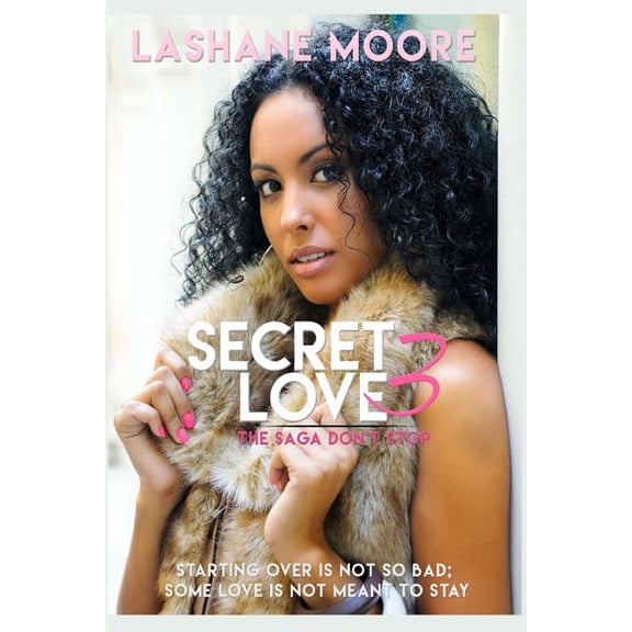 Secret Love 3 : The Saga Don't Stop (Paperback)