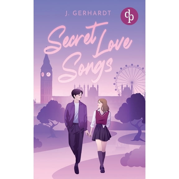 Secret Love Songs: Eine Forbidden Lovers New Adult K-Pop Romance, (Paperback)